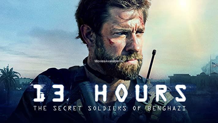 13 HOURS: THE SECRET SOLDIERS OF BENGHAZI