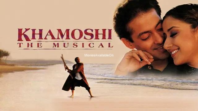 Khamoshi The Musical