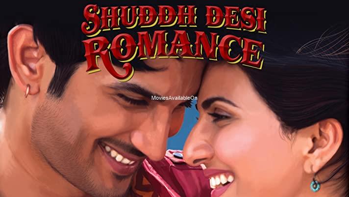 Shuddh Desi Romance
