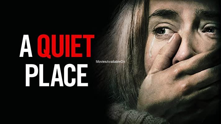 A QUIET PLACE